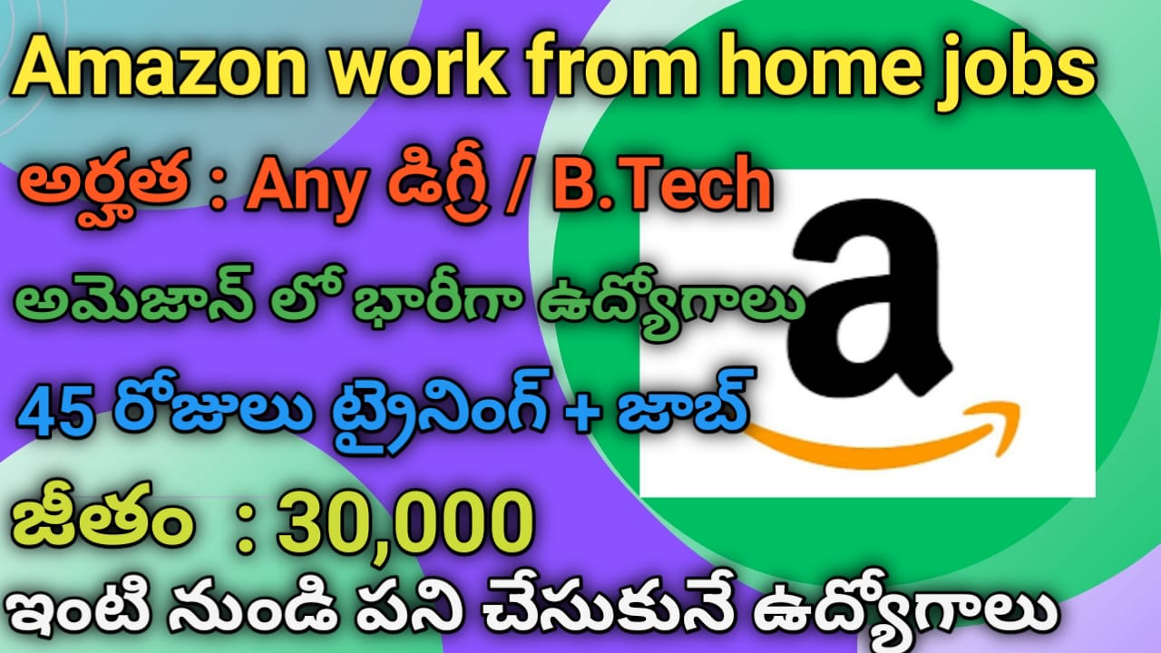 Amazon work from home jobs notification 2024 telugu