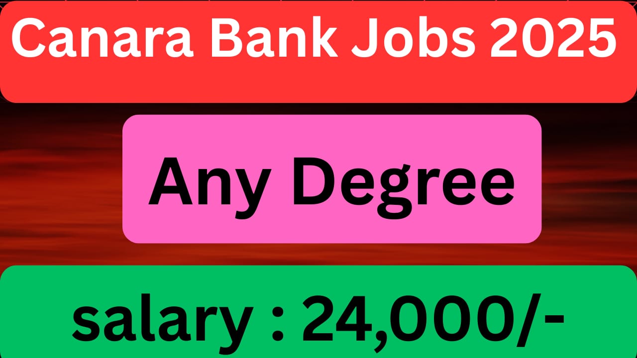 Canara Bank Jobs Notification 2025