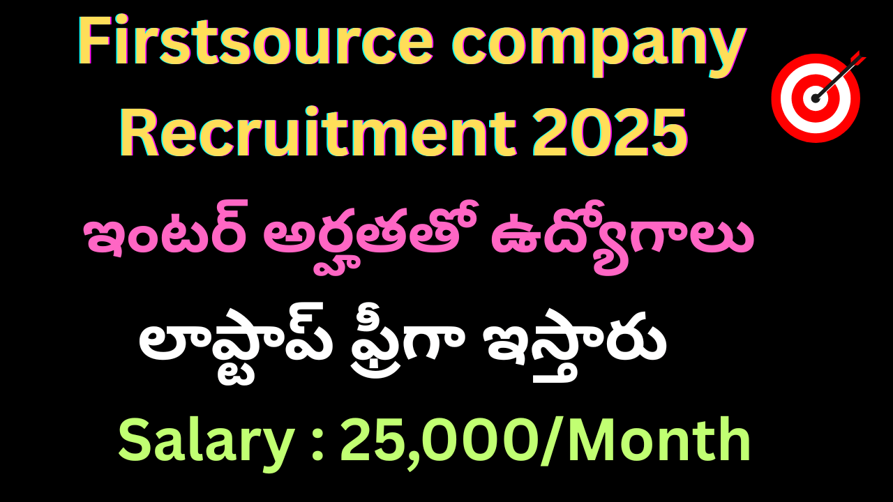 Firstsource Recruitment Jobs 2025 In Telugu | Latest Jobs